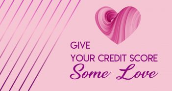Give Your Credit Score Some Love